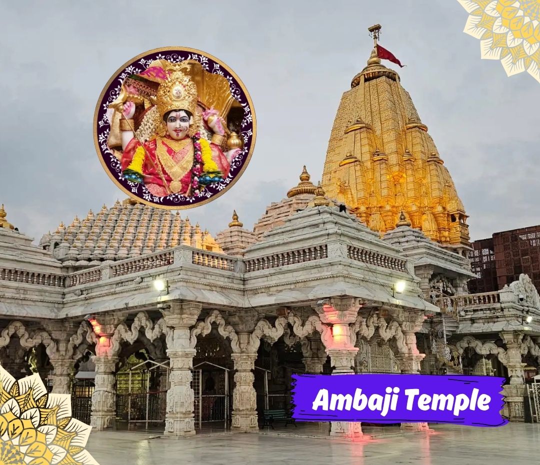  Ambaji Temple – Maa Amba on Gabbar Hill, Gujarat